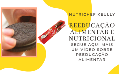 REEDUCAÇÃO ALIMENTAR E NUTRICIONAL